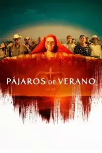 Pájaros de verano (2018)