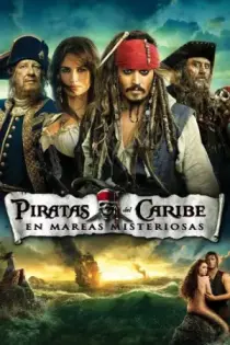Piratas del Caribe 4: Navegando Aguas Misteriosas (2011)