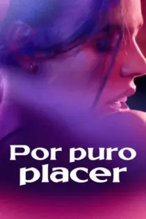 Por puro placer (2023)