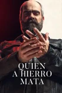 Quien a hierro mata (2019)