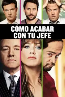Quiero Matar a mi Jefe (2011)