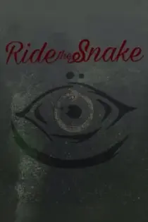 Ride the Snake (2025)