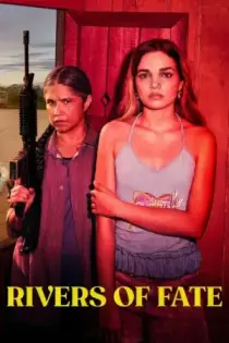 Rivers of Fate (2025)