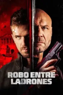 Robo Entre Ladrones (2022)