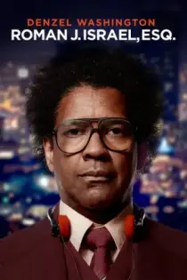 Roman J. Israel, Esq.: Un hombre con principios (2017)