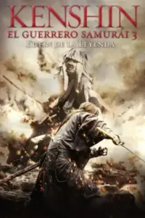 Samurai X: El Fin de la Leyenda (2014)