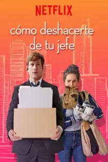 Set It Up: El plan imperfecto (2018)