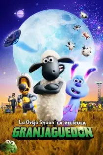 Shaun, el Cordero: la película - Granjaguedon (2019)