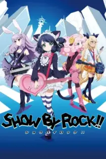 SHOW BY ROCK!! (2015)