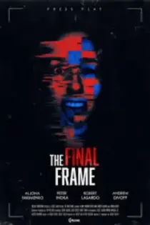 The Final Frame (2025)