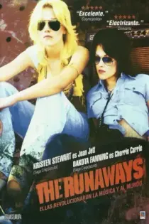 The Runaways: Unidas por un sueño (2010)