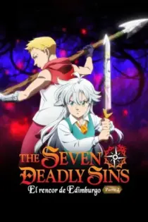 The Seven Deadly Sins: El rencor de Edimburgo (Parte 2) (2023)