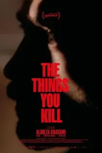 The Things You Kill (2025)