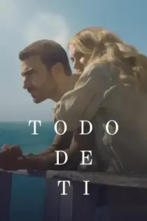 Todo de ti (2025)