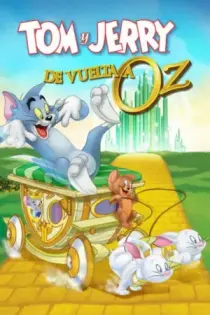 Tom y Jerry: De vuelta a Oz (2016)