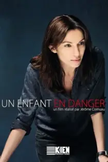 Un enfant en danger (2013)