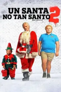 Un Santa no tan Santo 2 (2016)