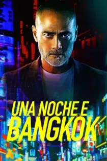 Una Noche en Bangkok (2020)