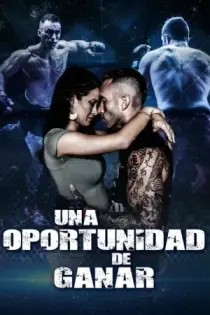 Una Oportunidad de Ganar (2022)