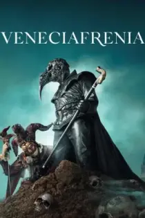 Veneciafrenia (2022)