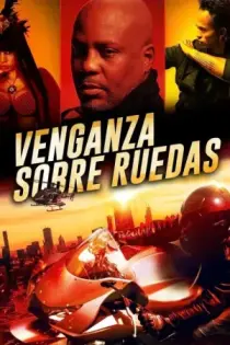 Venganza sobre Ruedas (2021)