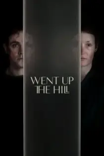Went Up the Hill (2025)