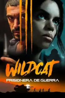 Wildcat - Prisionera de Guerra (2021)